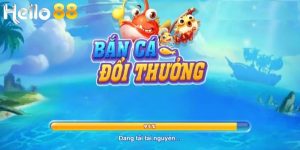 Tham gia vào thế giới game bắn cá đổi thưởng tại Hello88.