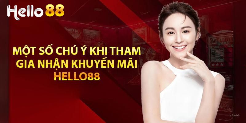 Điều kiện nhận khuyến mãi Hello88 dành cho thành viên chính thức